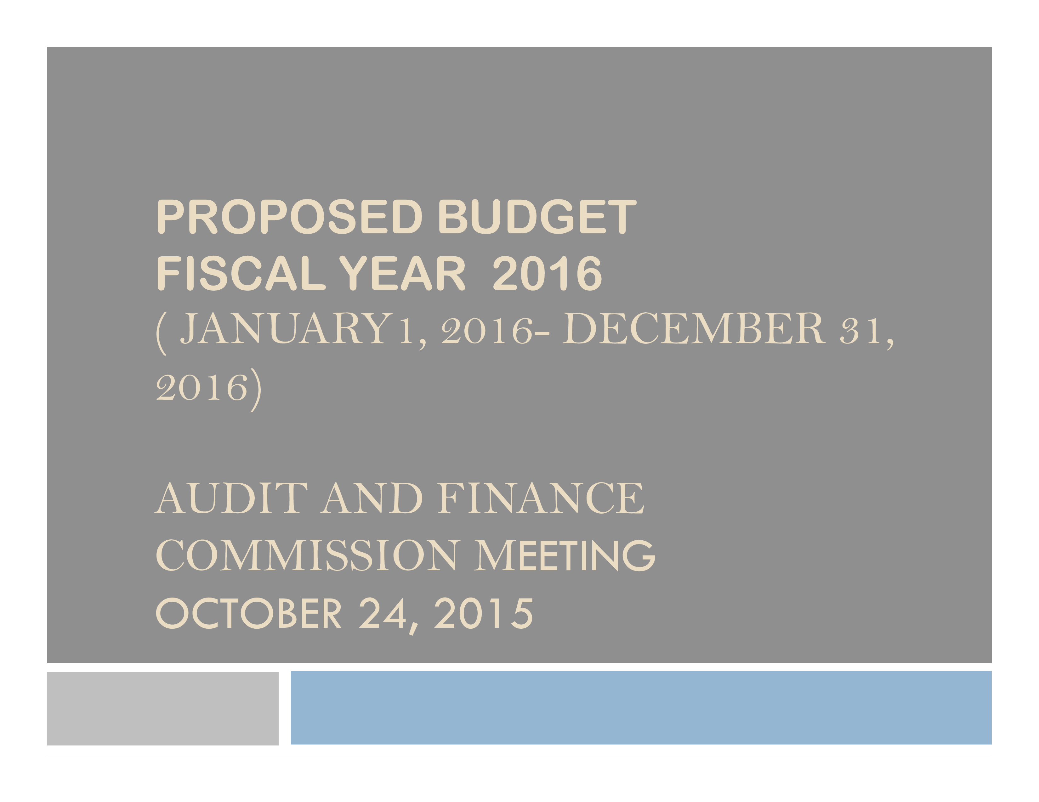 the budget presentation date